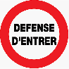 Panneau défense d'entrer